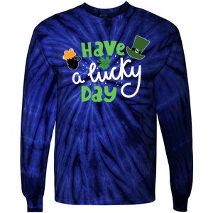 Have A Lucky Day St Patrick's Day Festive Tie-Dye Long Sleeve Shirt