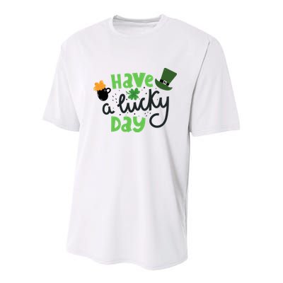Have A Lucky Day St Patrick's Day Festive Youth Performance Sprint T-Shirt