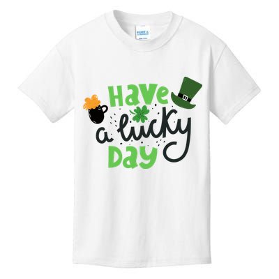 Have A Lucky Day St Patrick's Day Festive Kids T-Shirt