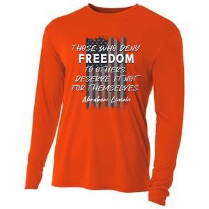 Historical Abraham Lincoln Freedom Quote With American Flag Great Gift Cooling Performance Long Sleeve Crew