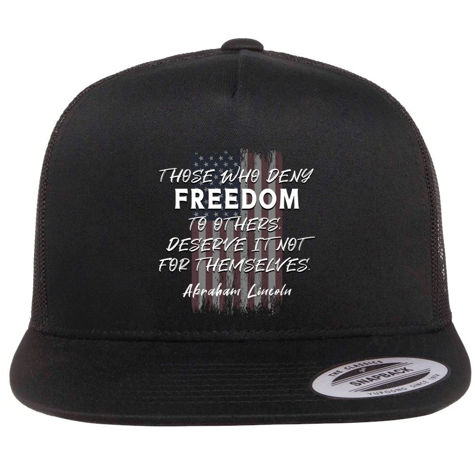 Historical Abraham Lincoln Freedom Quote With American Flag Great Gift Flat Bill Trucker Hat