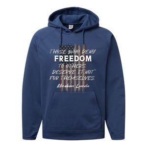 Historical Abraham Lincoln Freedom Quote With American Flag Great Gift Performance Fleece Hoodie