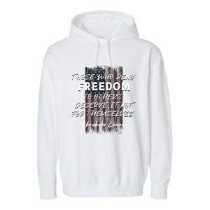 Historical Abraham Lincoln Freedom Quote With American Flag Great Gift Garment-Dyed Fleece Hoodie