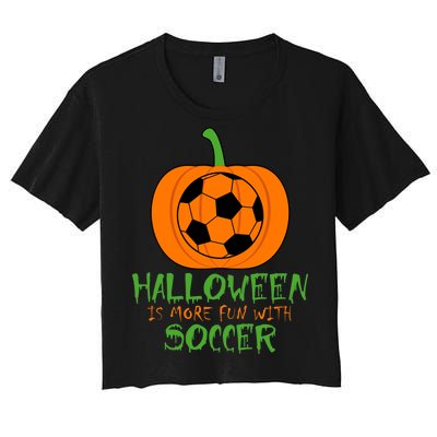 Halloween Is More Fun With Soccer Women's Crop Top Tee