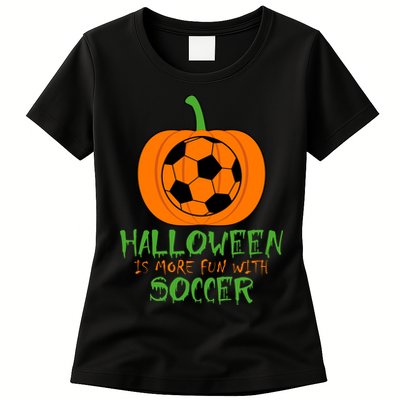 Halloween Is More Fun With Soccer Womens T-Shirt