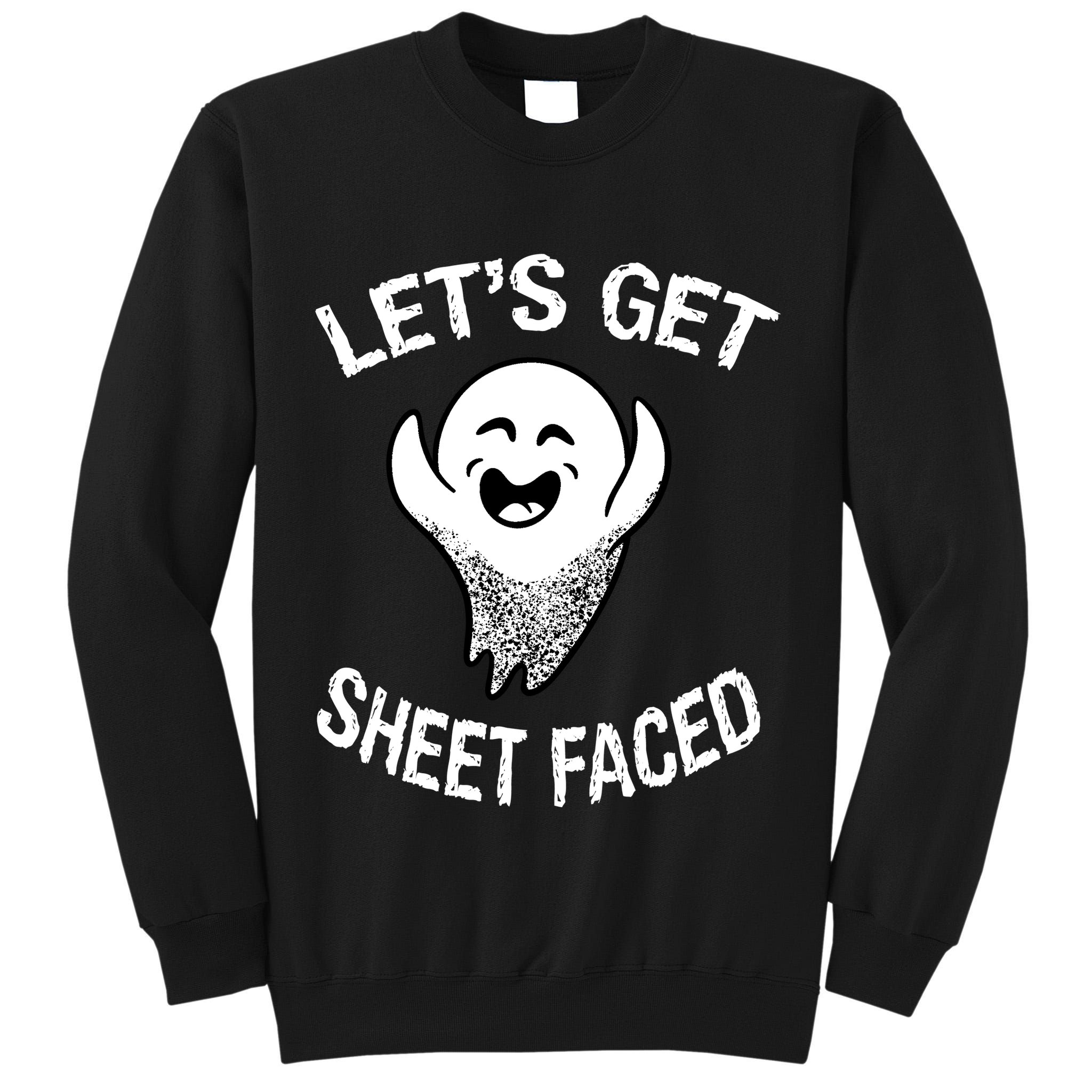 Halloween Let's Get Sheet Faced Ghost Tall Sweatshirt