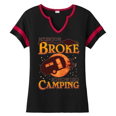 Halloween My Broom Broke So Now I Go Camping Ladies Halftime Notch Neck Tee