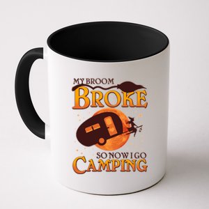 Halloween My Broom Broke So Now I Go Camping Coffee Mug