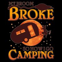 Halloween My Broom Broke So Now I Go Camping Drawstring Bag