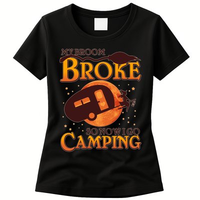 Halloween My Broom Broke So Now I Go Camping Womens T-Shirt