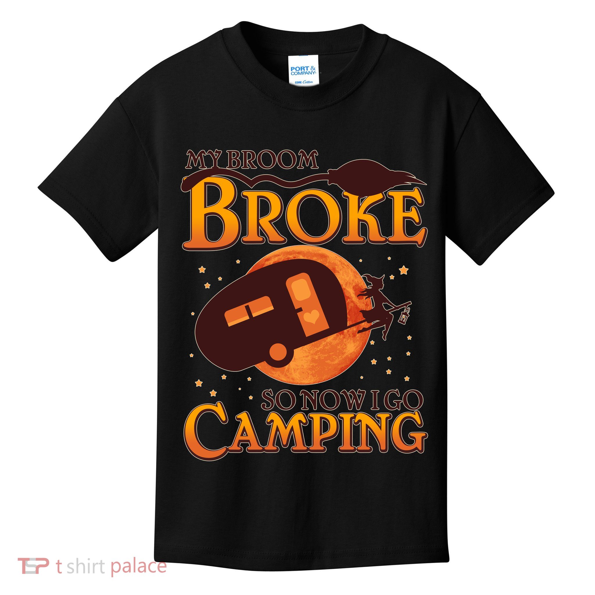 Halloween My Broom Broke So Now I Go Camping Kids T-Shirt