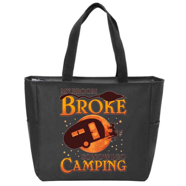 Halloween My Broom Broke So Now I Go Camping Zip Tote Bag