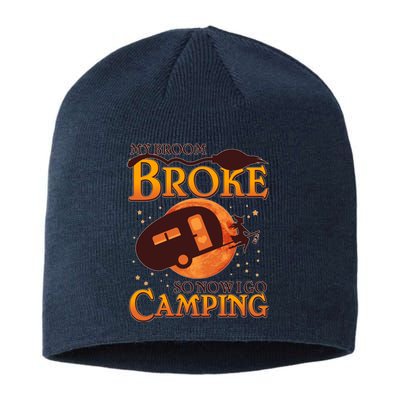 Halloween My Broom Broke So Now I Go Camping Sustainable Beanie