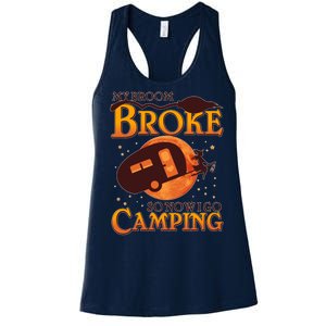 Halloween My Broom Broke So Now I Go Camping Women's Racerback Tank