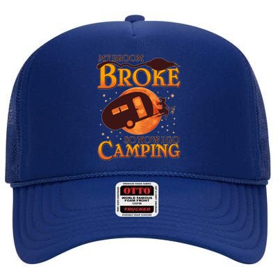 Halloween My Broom Broke So Now I Go Camping High Crown Mesh Back Trucker Hat