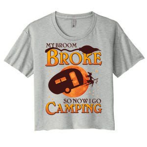 Halloween My Broom Broke So Now I Go Camping Women's Crop Top Tee