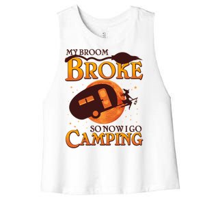 Halloween My Broom Broke So Now I Go Camping Women's Racerback Cropped Tank