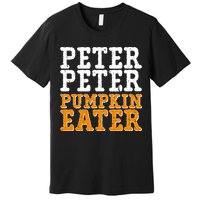 Halloween Peter Peter Pumpkin Eater Premium T-Shirt