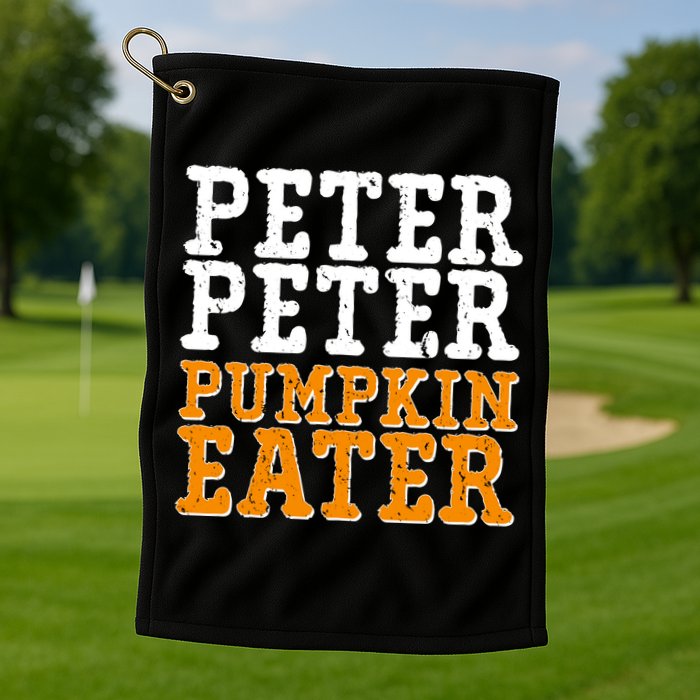 Halloween Peter Peter Pumpkin Eater Golf Towel