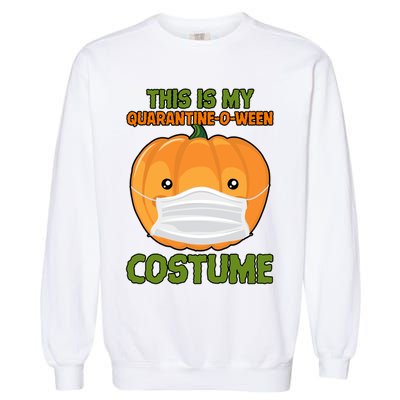 Halloween This is My Quarantine-O-Ween Costume Pumpkin Garment-Dyed Sweatshirt