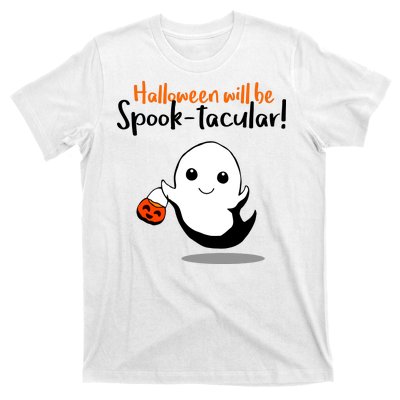 Halloween Will Be Spook-Tacular T-Shirt