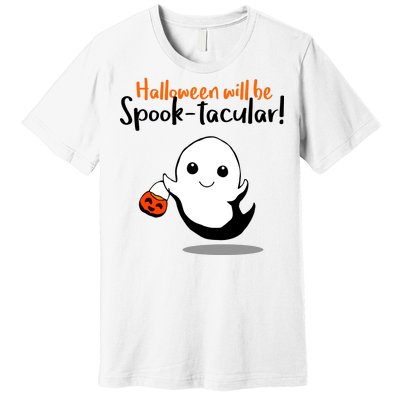 Halloween Will Be Spook-Tacular Premium T-Shirt