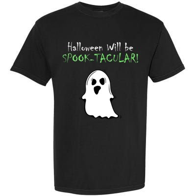 Halloween Will Be Spooktacular Ghost Garment-Dyed Heavyweight T-Shirt