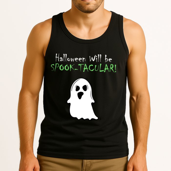 Halloween Will Be Spooktacular Ghost Tank Top