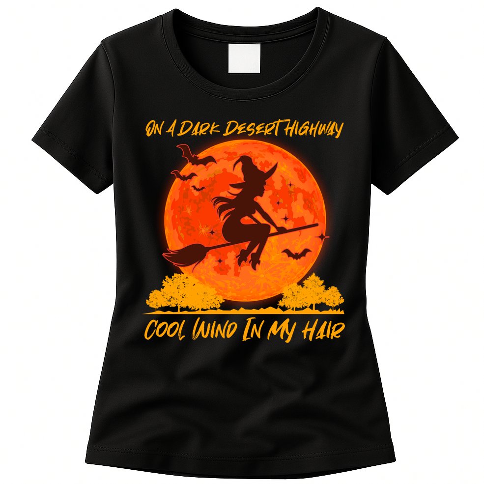 Halloween Witch On A Dark Desert Highway Womens T-Shirt