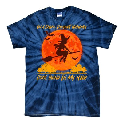 Halloween Witch On A Dark Desert Highway Tie-Dye T-Shirt