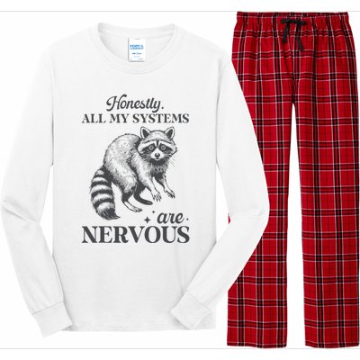 Honestly All My Systems Are Nervous Raccoon Long Sleeve Pajama Set