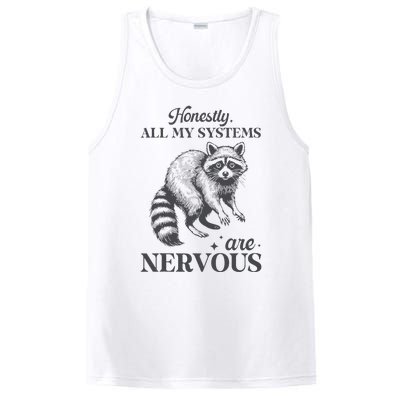 Honestly All My Systems Are Nervous Raccoon PosiCharge Competitor Tank