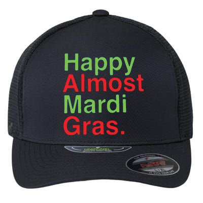 Happy Almost Mardi Gras Flexfit Unipanel Trucker Cap