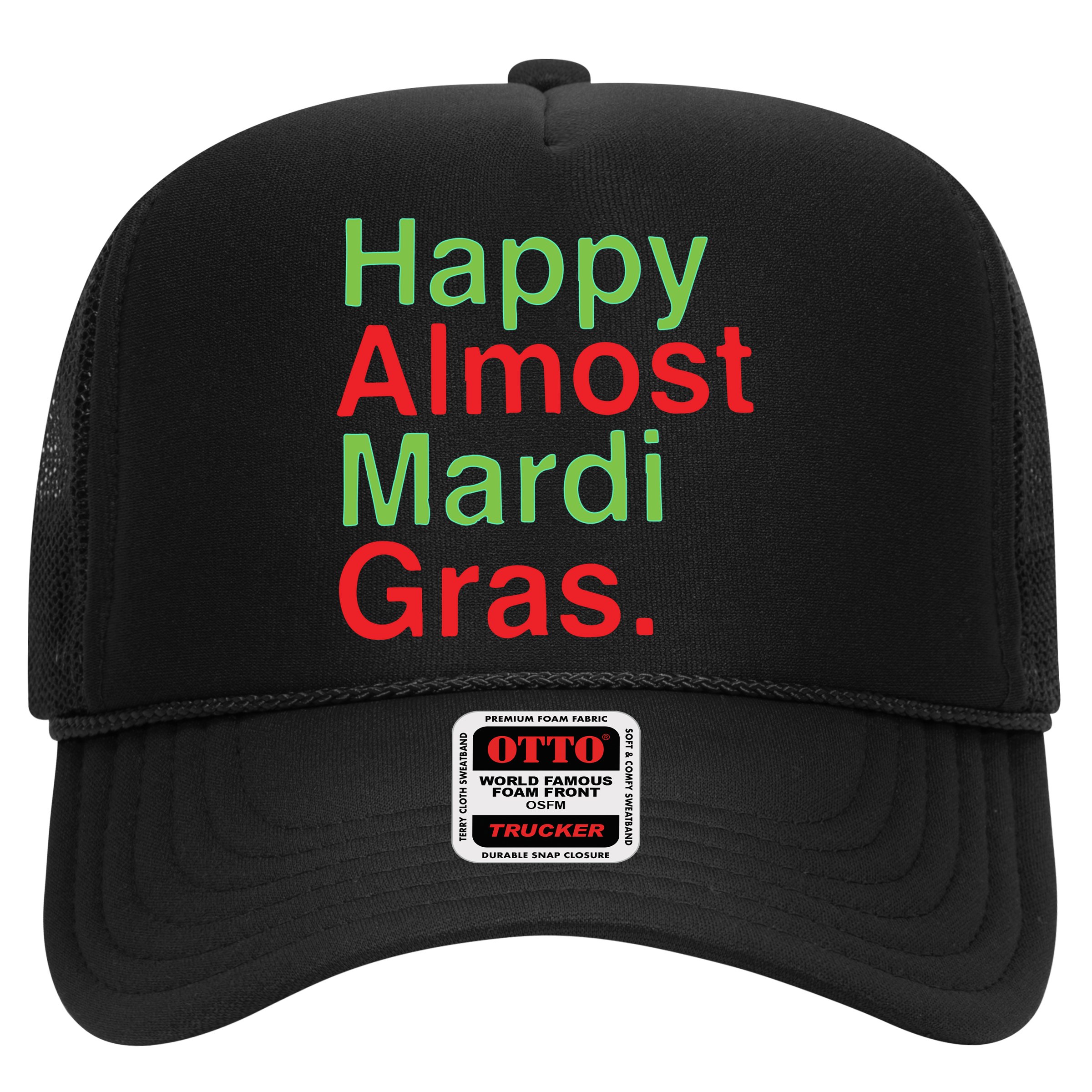 Happy Almost Mardi Gras Hat