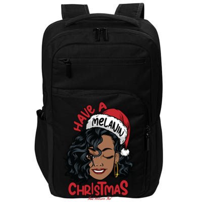 Have A Melanin Christmas Black Mrs Claus Black Christmas Gift Impact Tech Backpack