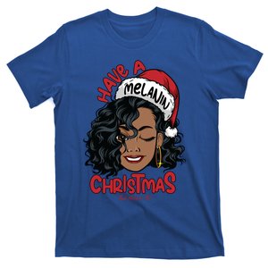 Have A Melanin Christmas Black Mrs Claus Black Christmas Gift T-Shirt