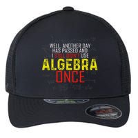Hate Algebra Math Humor Funny Math Class Student Outfit Flexfit Unipanel Trucker Cap
