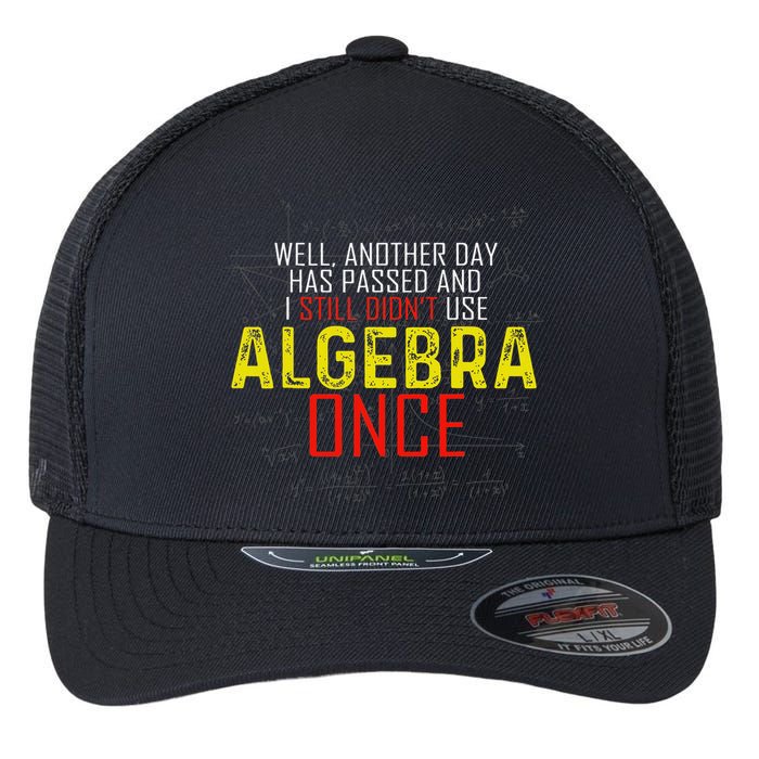 Hate Algebra Math Humor Funny Math Class Student Outfit Flexfit Unipanel Trucker Cap