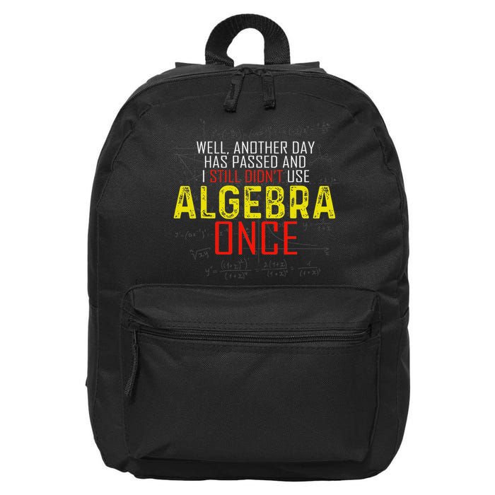 Hate Algebra Math Humor Funny Math Class Student Outfit 16 in Basic Backpack