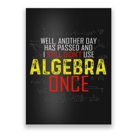 Hate Algebra Math Humor Funny Math Class Student Outfit Poster