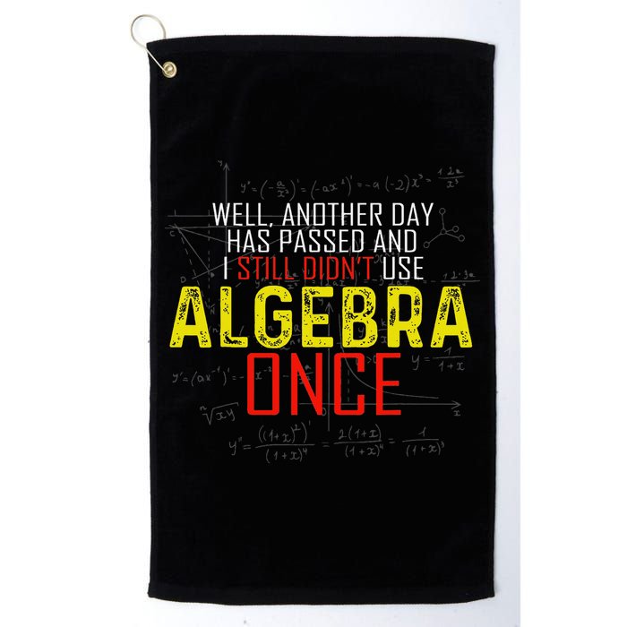 Hate Algebra Math Humor Funny Math Class Student Outfit Golf Towel