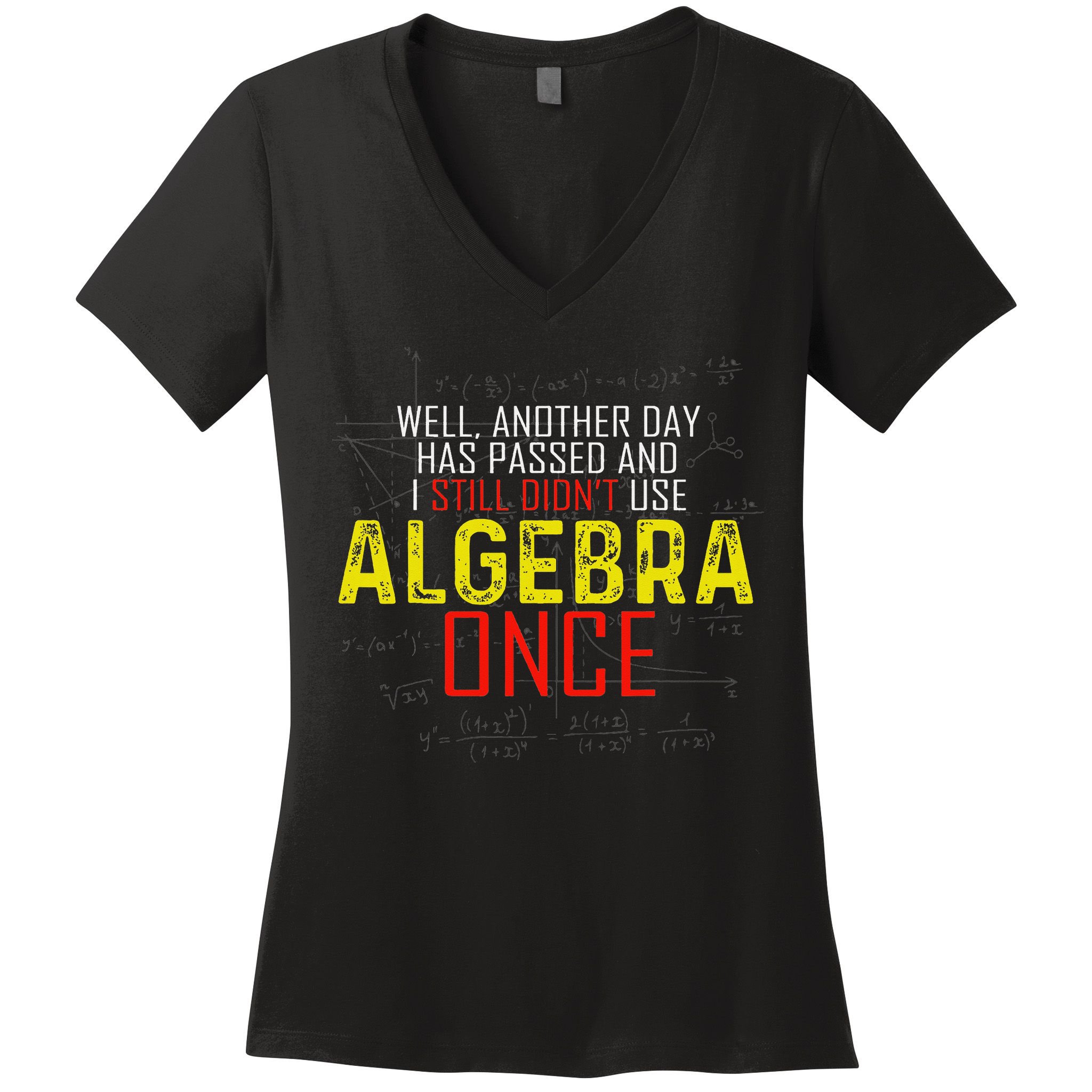 Hate Algebra Math Humor Funny Math Class Student Outfit Women's V-Neck T-Shirt
