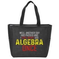 Hate Algebra Math Humor Funny Math Class Student Outfit Zip Tote Bag