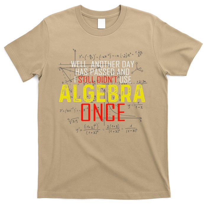 Hate Algebra Math Humor Funny Math Class Student Outfit T-Shirt