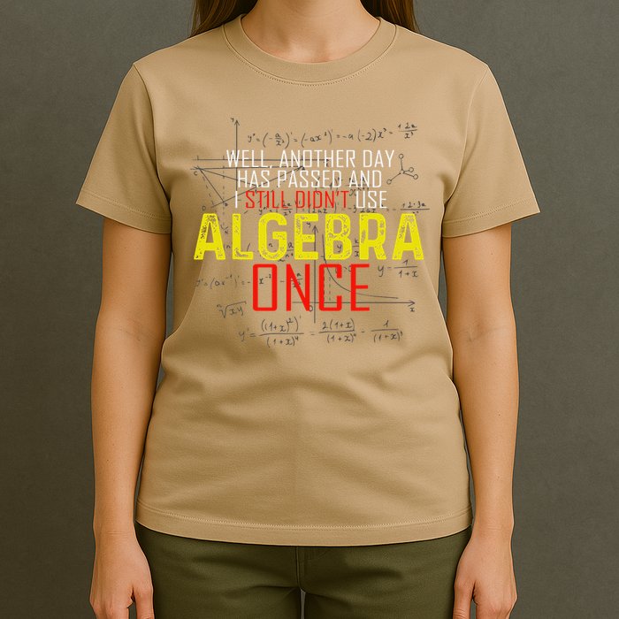 Hate Algebra Math Humor Funny Math Class Student Outfit T-Shirt