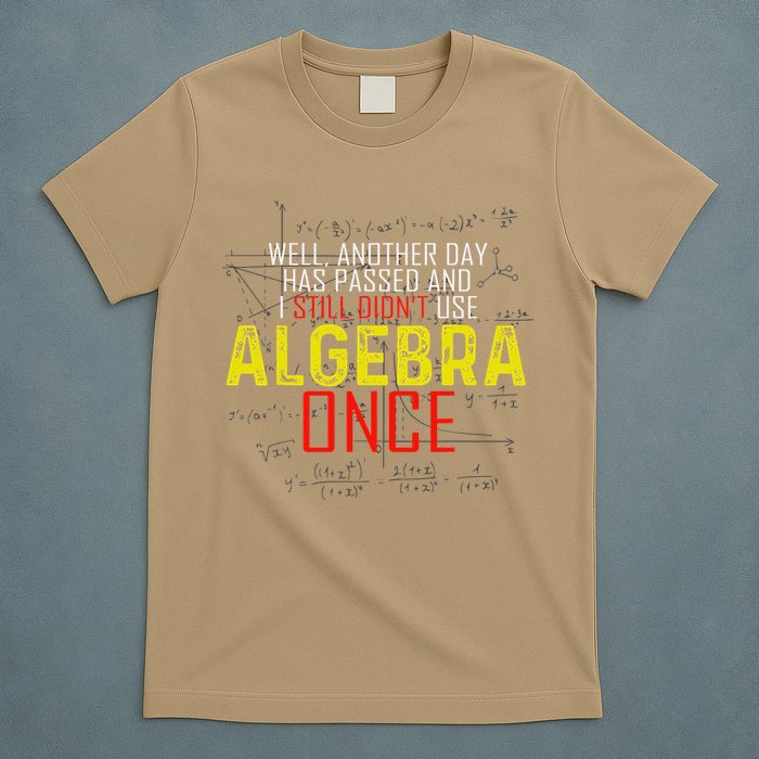 Hate Algebra Math Humor Funny Math Class Student Outfit T-Shirt