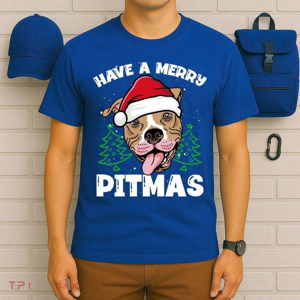 Have A Merry Pitmas Dog Owner Pitbull Dog Christmas Day Gift T-Shirt