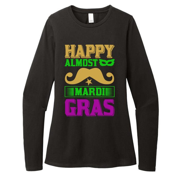 Happy Almost Mardi Gras Womens CVC Long Sleeve Shirt