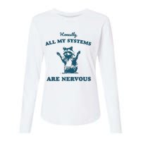 Honestly All My Systems Are Nervous Vintage Womens Cotton Relaxed Long Sleeve T-Shirt