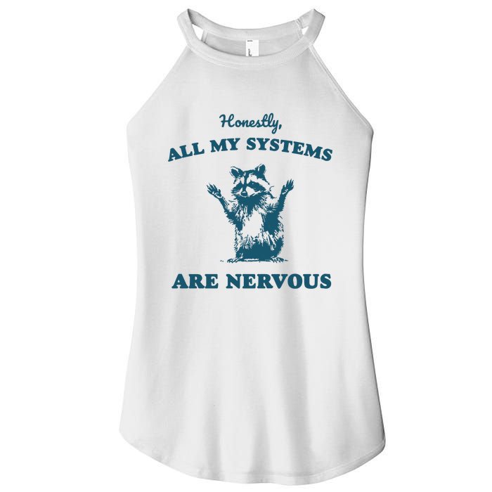 Honestly All My Systems Are Nervous Vintage Women's Perfect Tri Rocker Tank